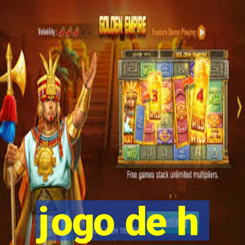 jogo de h